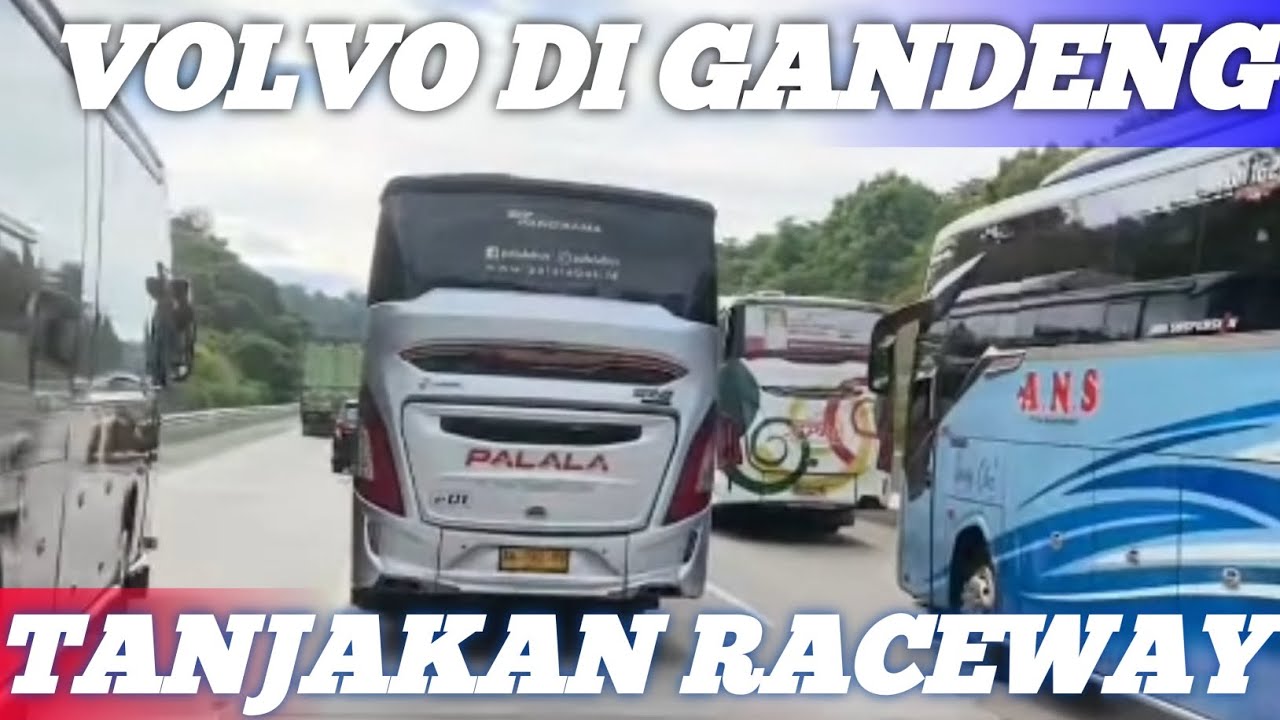 Tanjakan raceway volvo gandeng mercy siapakah yang lebih unggul volvo vs 5 mercy 
