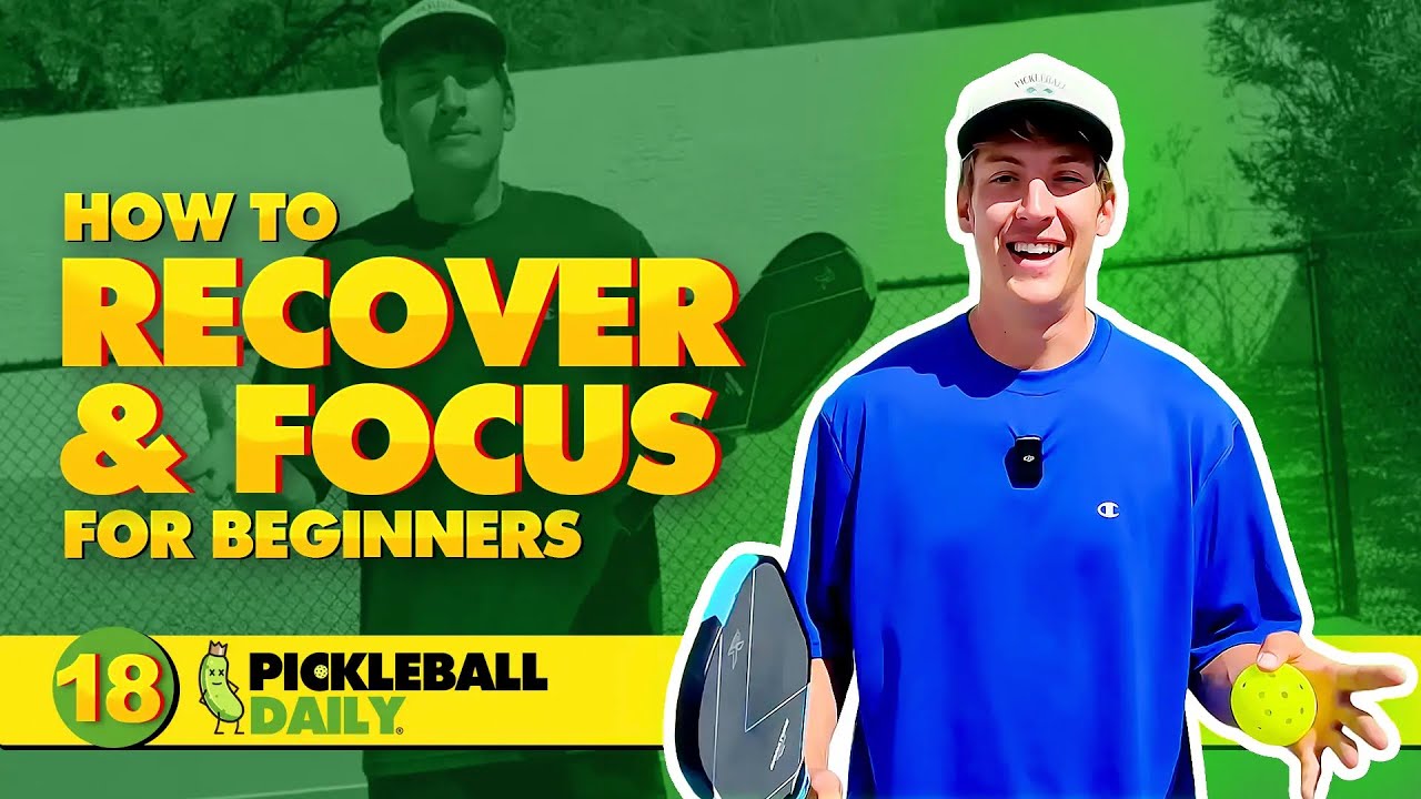 Pickleball Mindset: Recover from Mistakes & Stay Focused