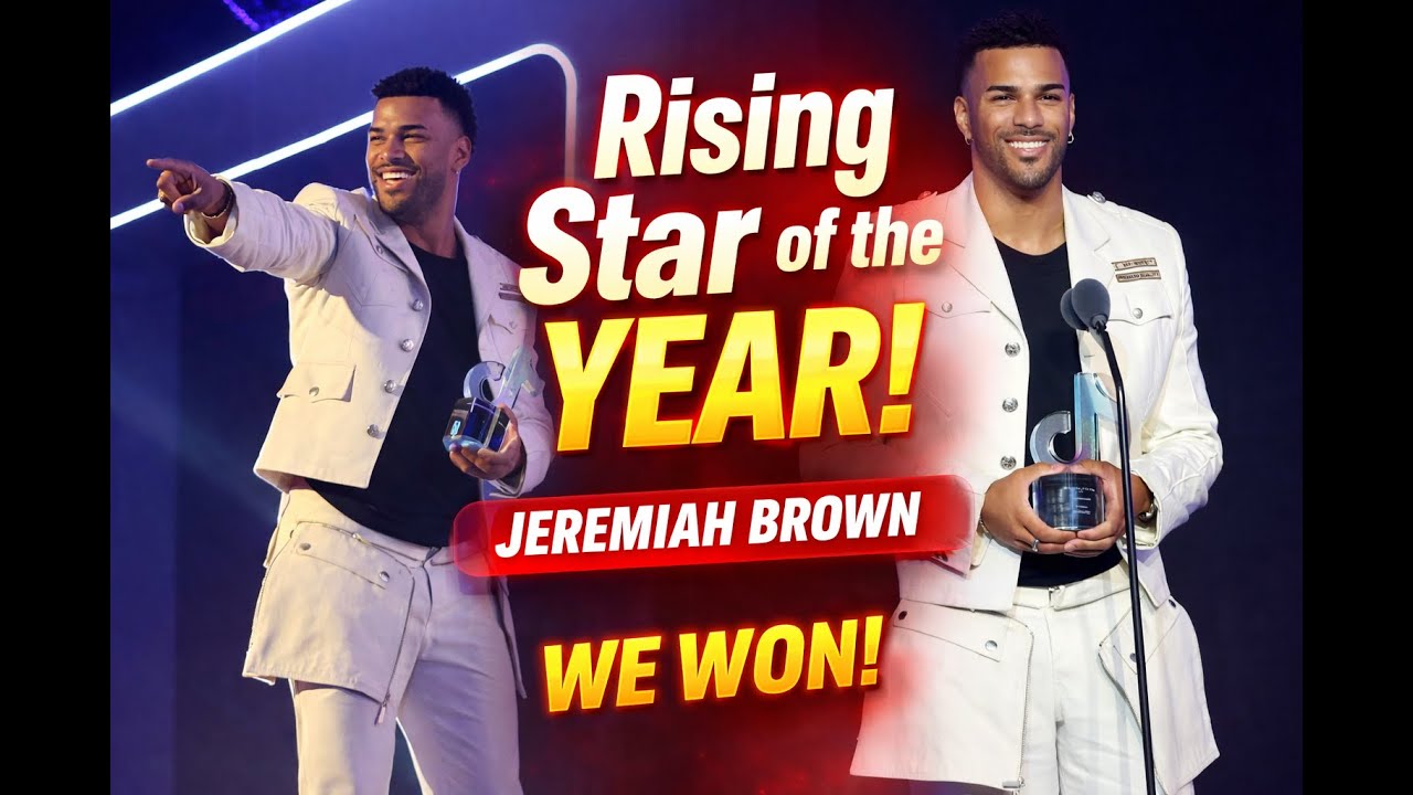 JEREMIAH BROWN: TIKTOK RISING STAR OF THE YEAR