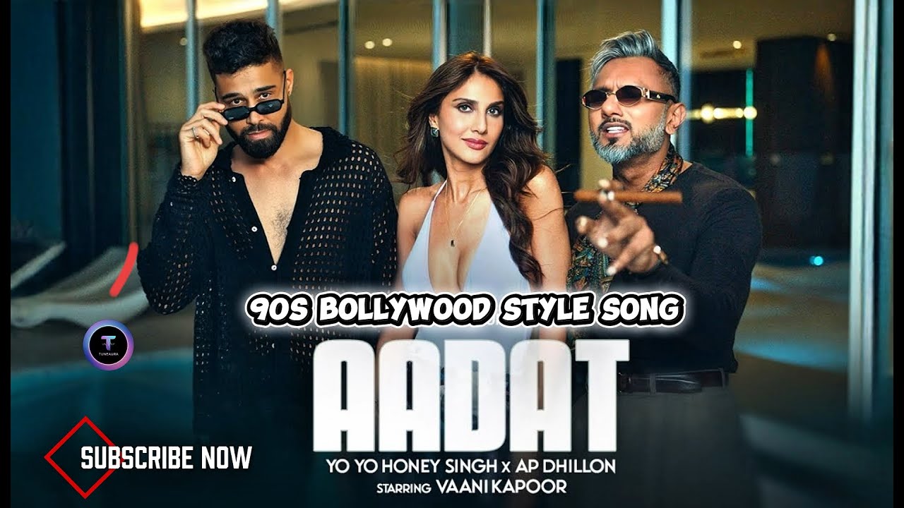 Aadat  90s bollywood Style song   New Honey Singh and Ap dhillon song New 2025 Hindi Punjabi Song