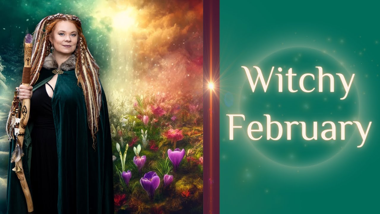 A WITCH's Guide To FEBRUARY