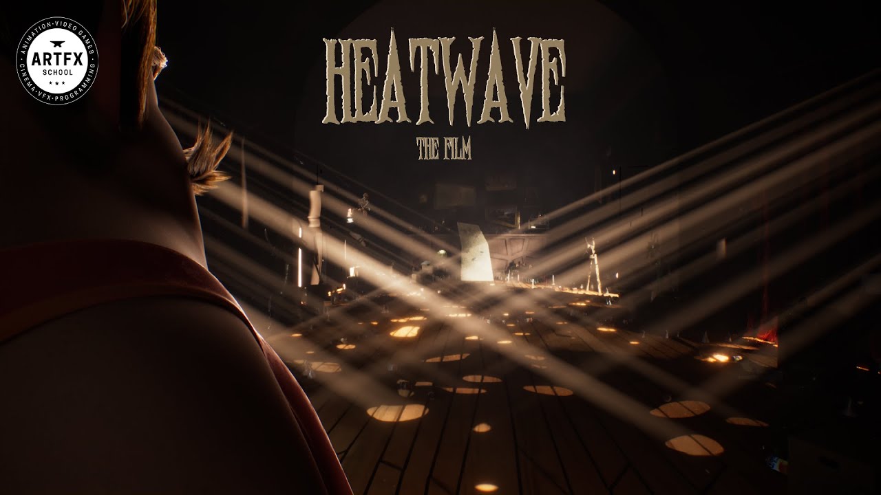 2023 GRADUATION FILM // HEATWAVE // ARTFX OFFICIAL