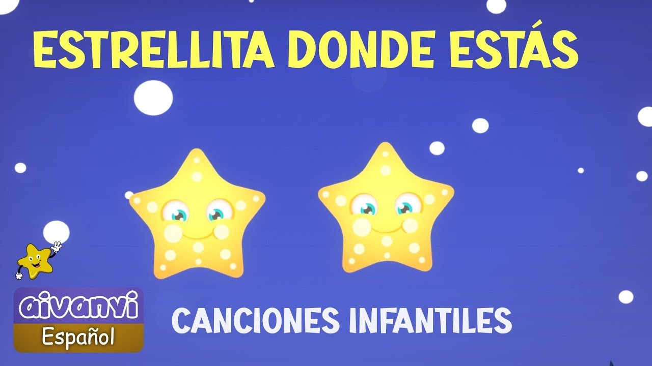 Estrellita Donde Estás | Twinkle Twinkle Little Star in Spanish | Canciones Infantiles
