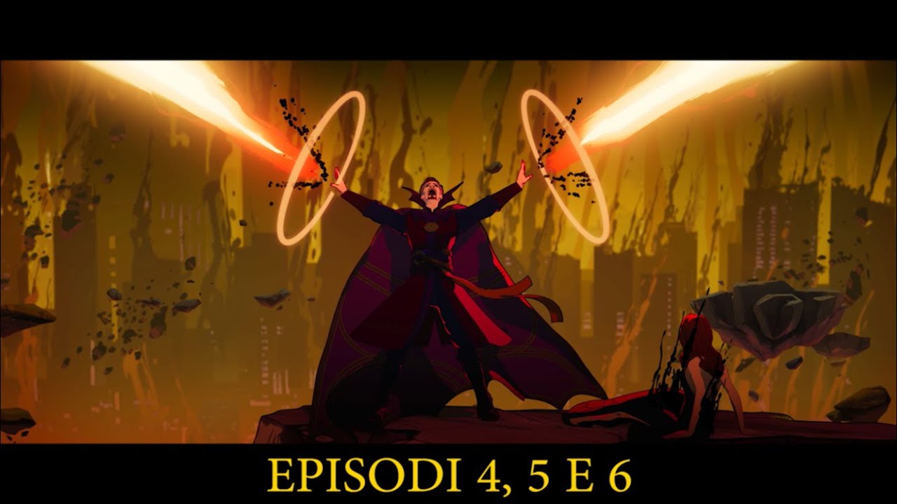 Analizziamo What If...? Episodi 4, 5 E 6 (con TheAndryCinema98)