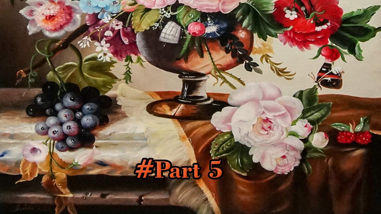 #Part5 Yağlı Boya Resim Realistik Natürmort - Çiçekler ve Kelebekler
