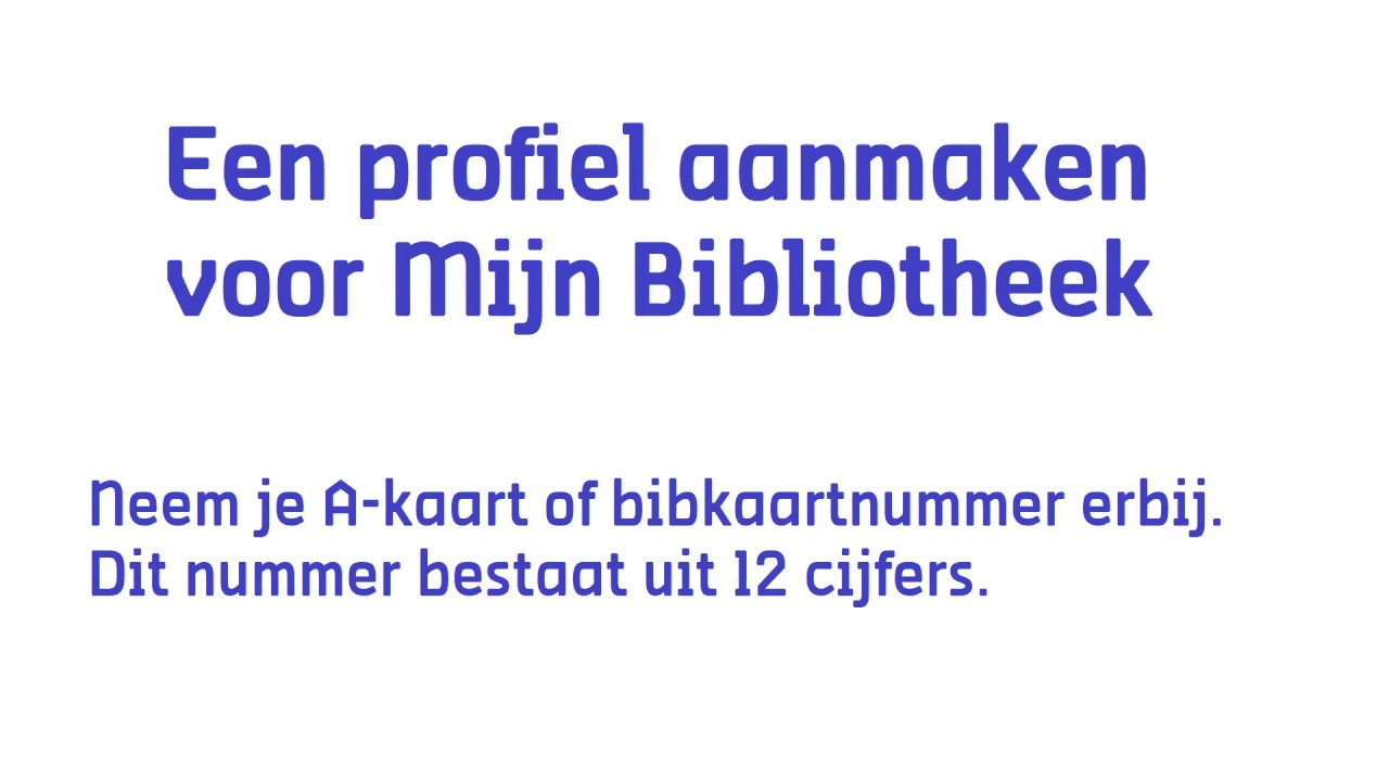 Een profiel aanmaken voor Mijn Bibliotheek