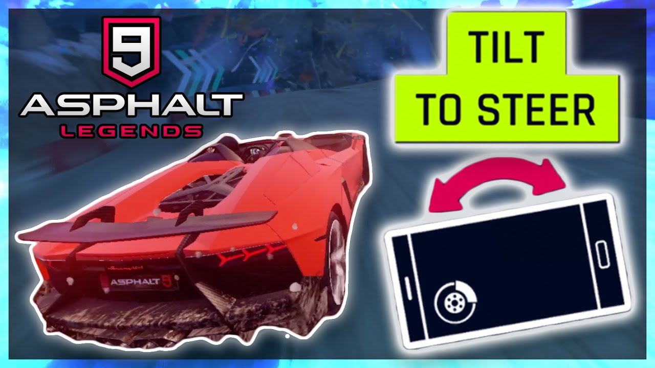 Asphalt 9 — РУКОВОДСТВО ПО НАКЛОНУ ДЛЯ УПРАВЛЕНИЯ! (Руководство и советы по наклону для управления)