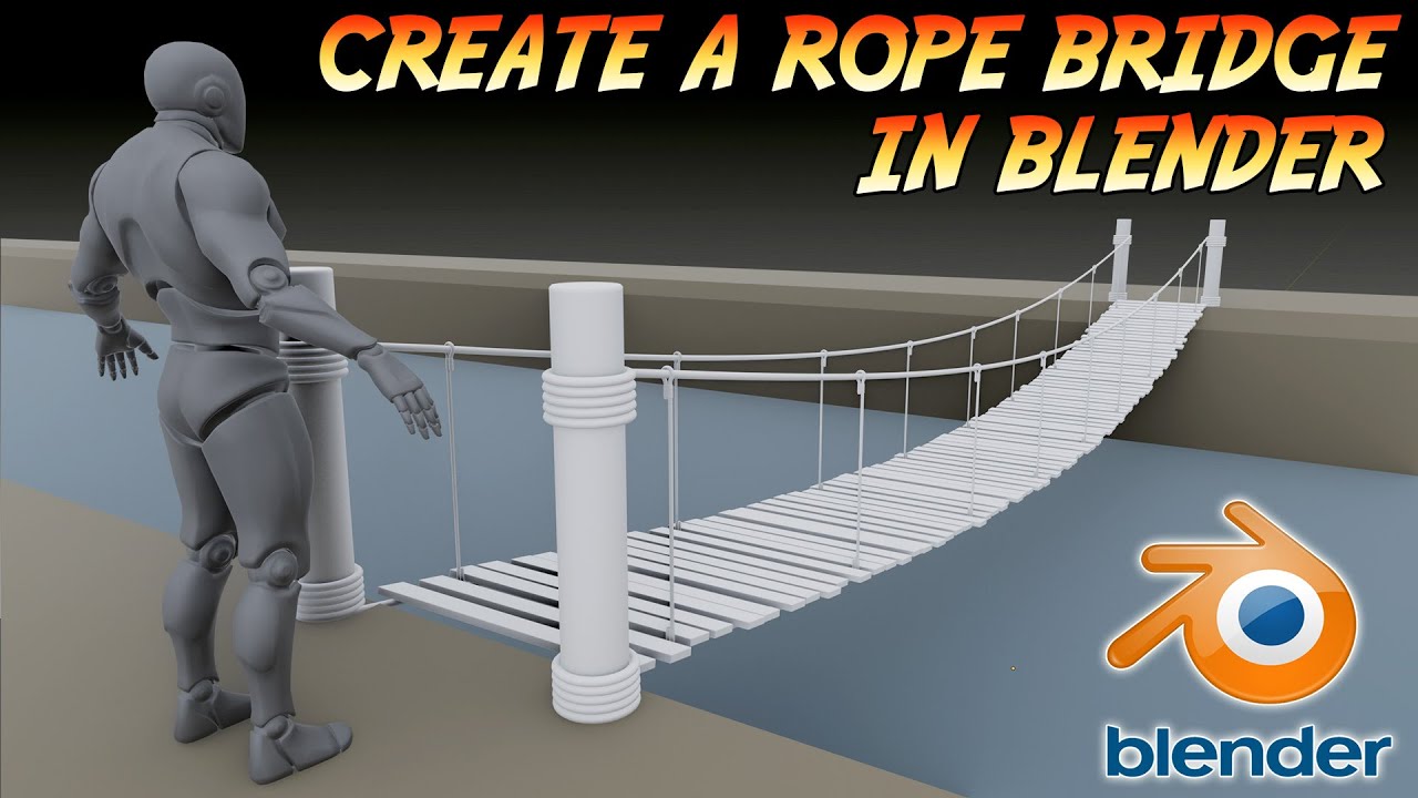 How to Make a Rope Bridge (Blender Tutorial)