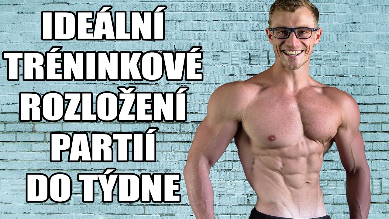 IDEÁLNÍ TRÉNINKOVÝ SPLIT PRO MAXIMÁLNÍ VÝSLEDKY