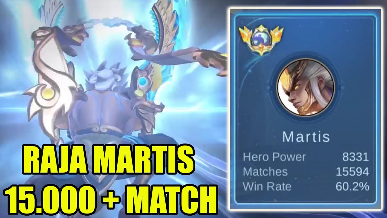 Raja Martis 15.000+ Match Meta exp lane Jago Banget - Gameplay top 1 global martis 2023 terbaru