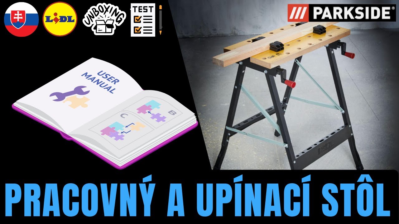 PRACOVNÝ A UPÍNACÍ STÔL Parkside SLOVAKIA SLOVENSKO SLOVENČINA LIDL