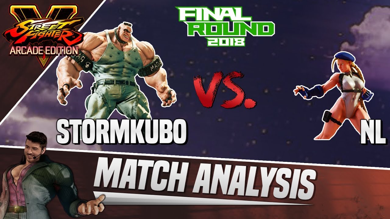 SFV AE Match Analysis: Final Round 2018 - StormKubo vs. NL