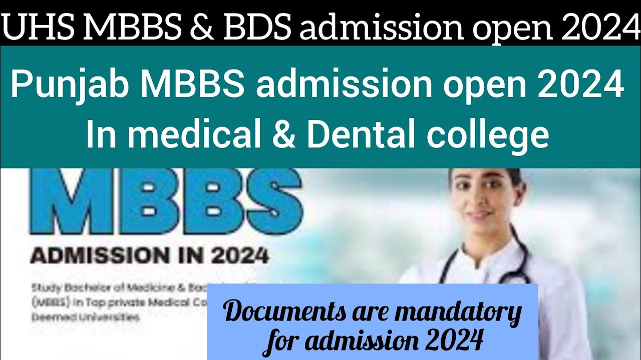 UHS MBBS & BDS Admissions Open 2024-25 :: Mandatory documents for MBBS & BDS Admission in 2024
