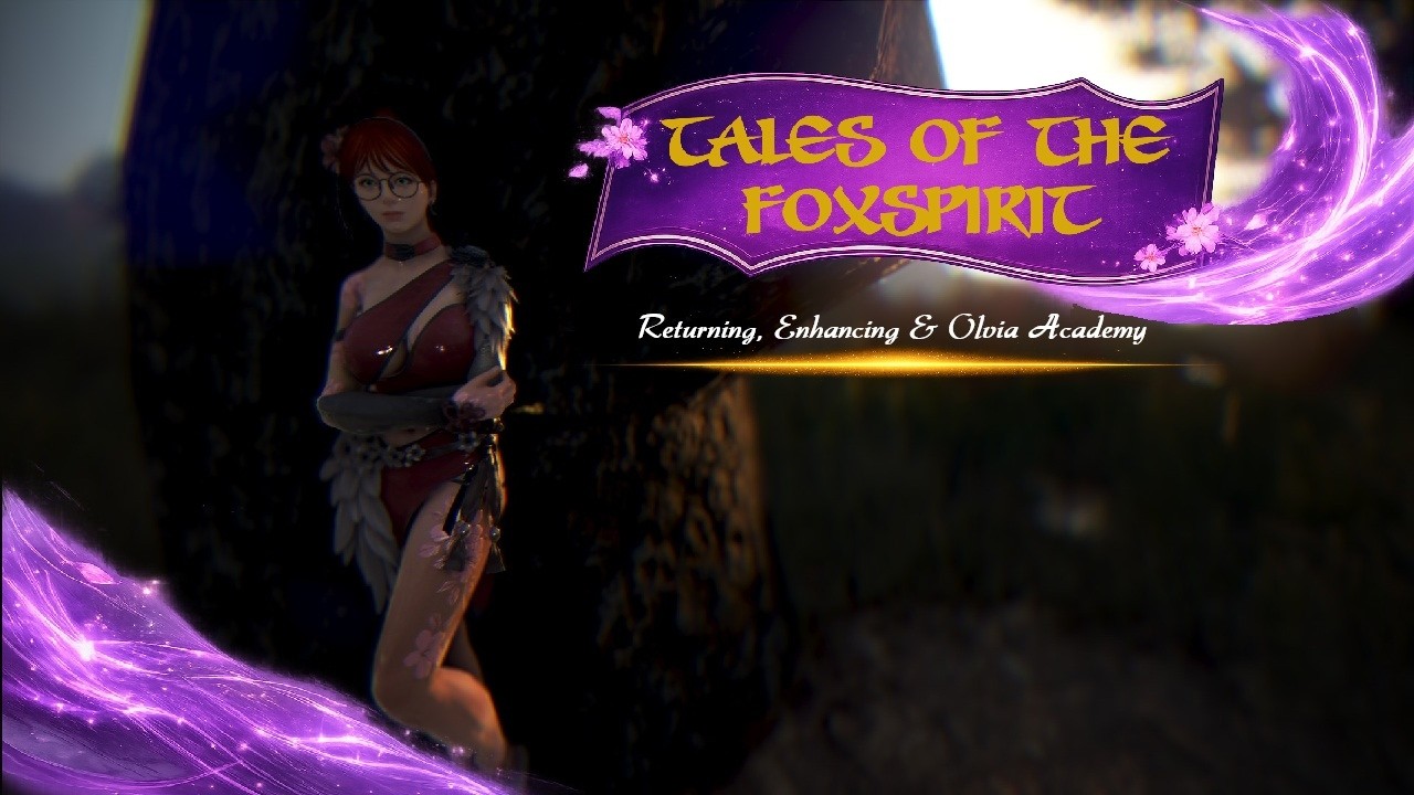 BDO Tales of the Fox Spirit Ep. 1 - Returning, Enhancing, Olvia Academy