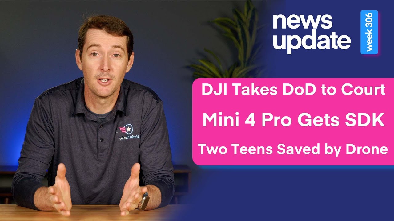 Drone News: DJI Takes DoD to Court, DJI Mini 4 Pro Gets SDK, and Two Teens Saved by a Drone