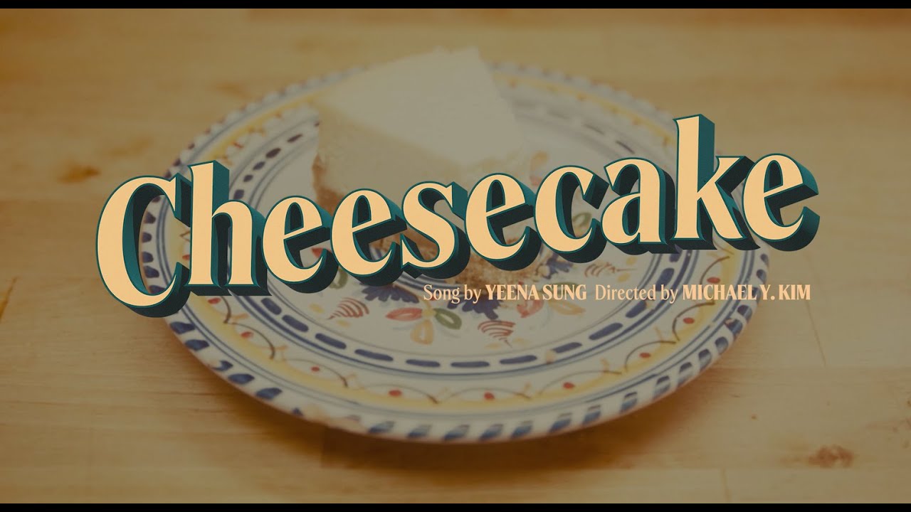 Yeena - Cheesecake (Official Music Video)