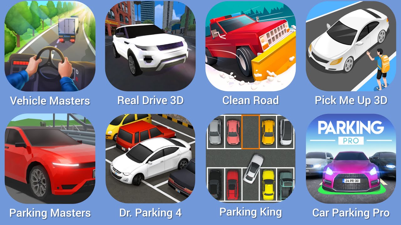 Vehicle Masters, Real Drive 3D, Clean Road, Pick Me Up 3D, Parking Masters, Dr.Parking 4