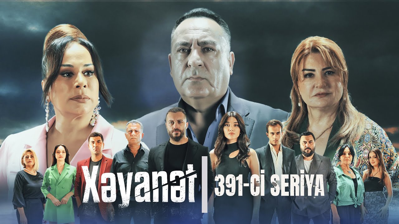 Xəyanət (2-ci mövsüm 391-ci Seriya)