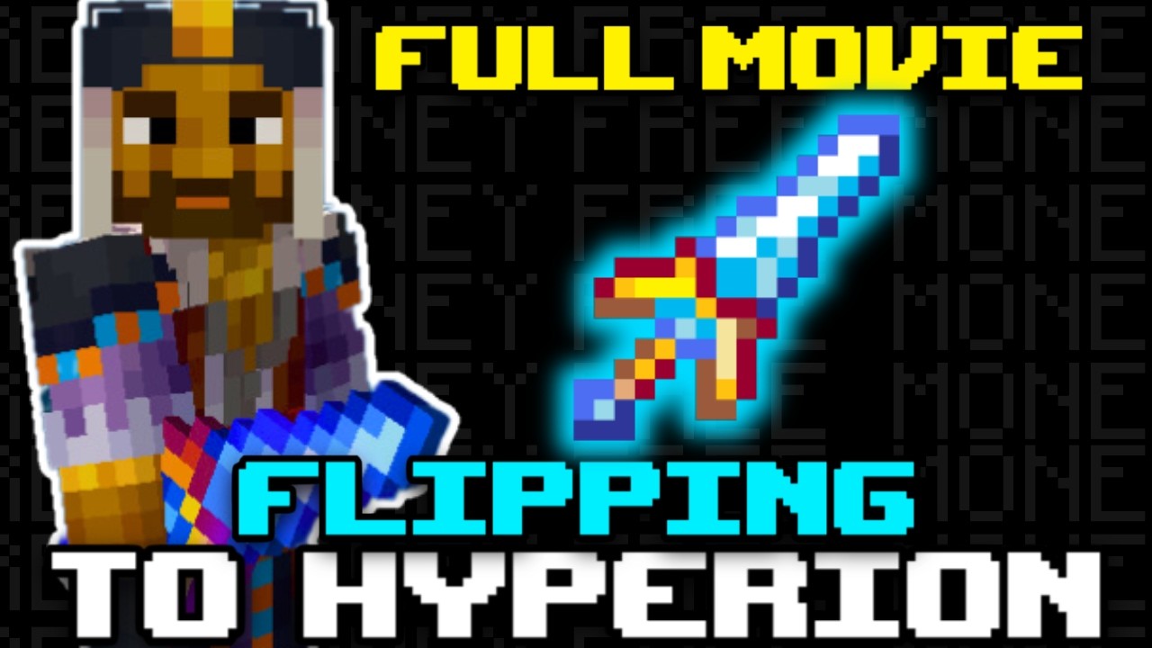 I Flipped From Nothing To A Hyperion - The Full Movie | Hypixel Skyblock