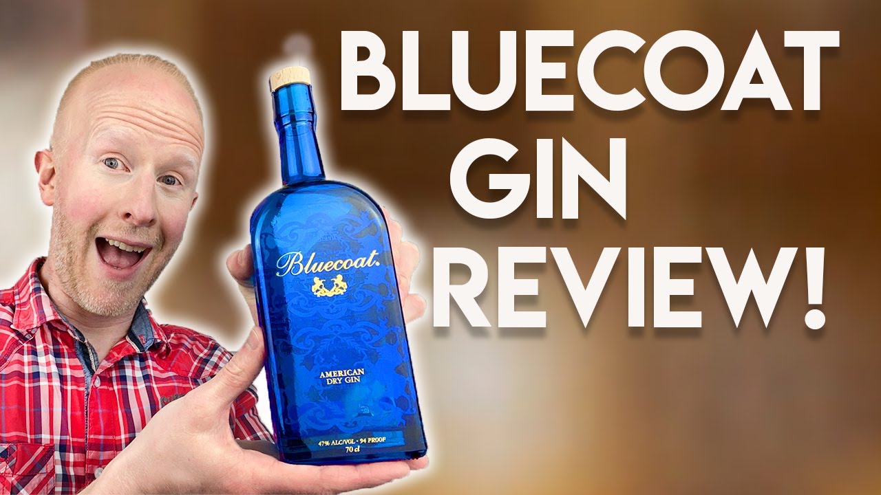 Bluecoat Gin Review!
