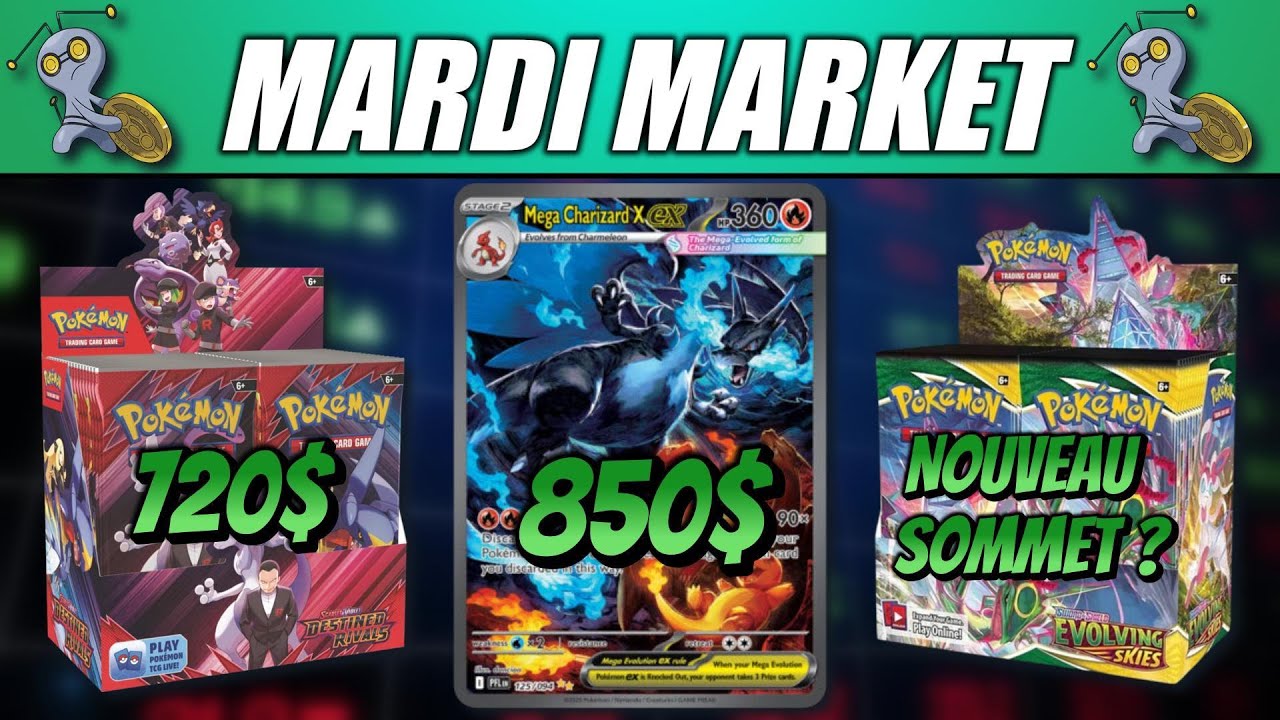 Mardi Market Pokémon! Produits Scellés en HAUSSE - Où s’arrêtera la Charizard de Phantasmal Flames?