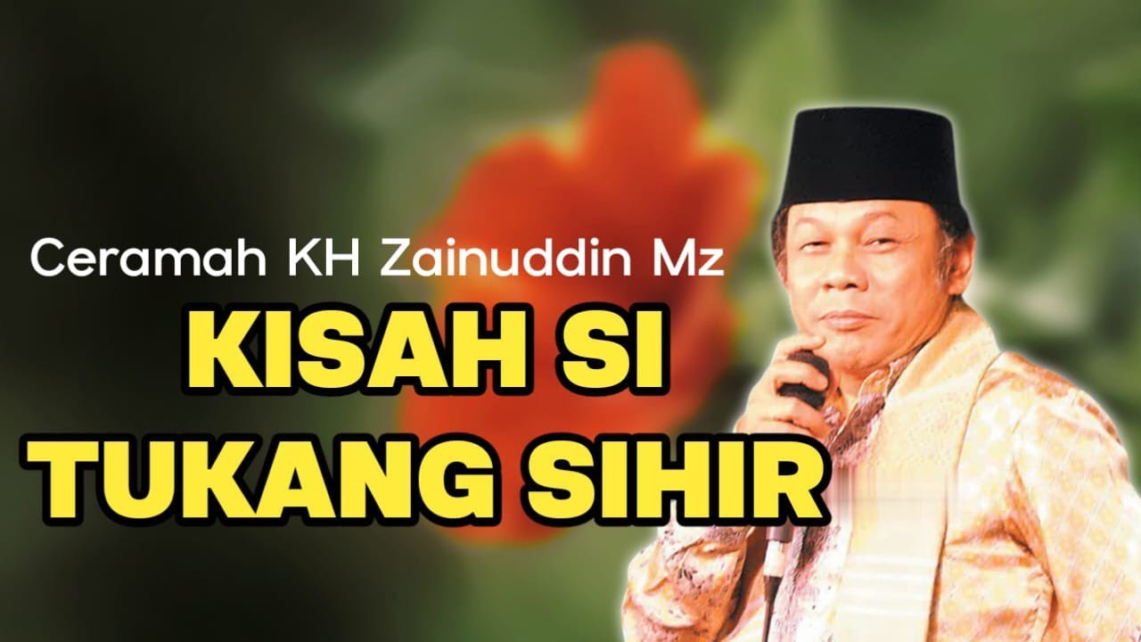 KISAH SI TUKANG SIHIR‼️CERAMAH LUCU KH ZAINUDDIN MZ