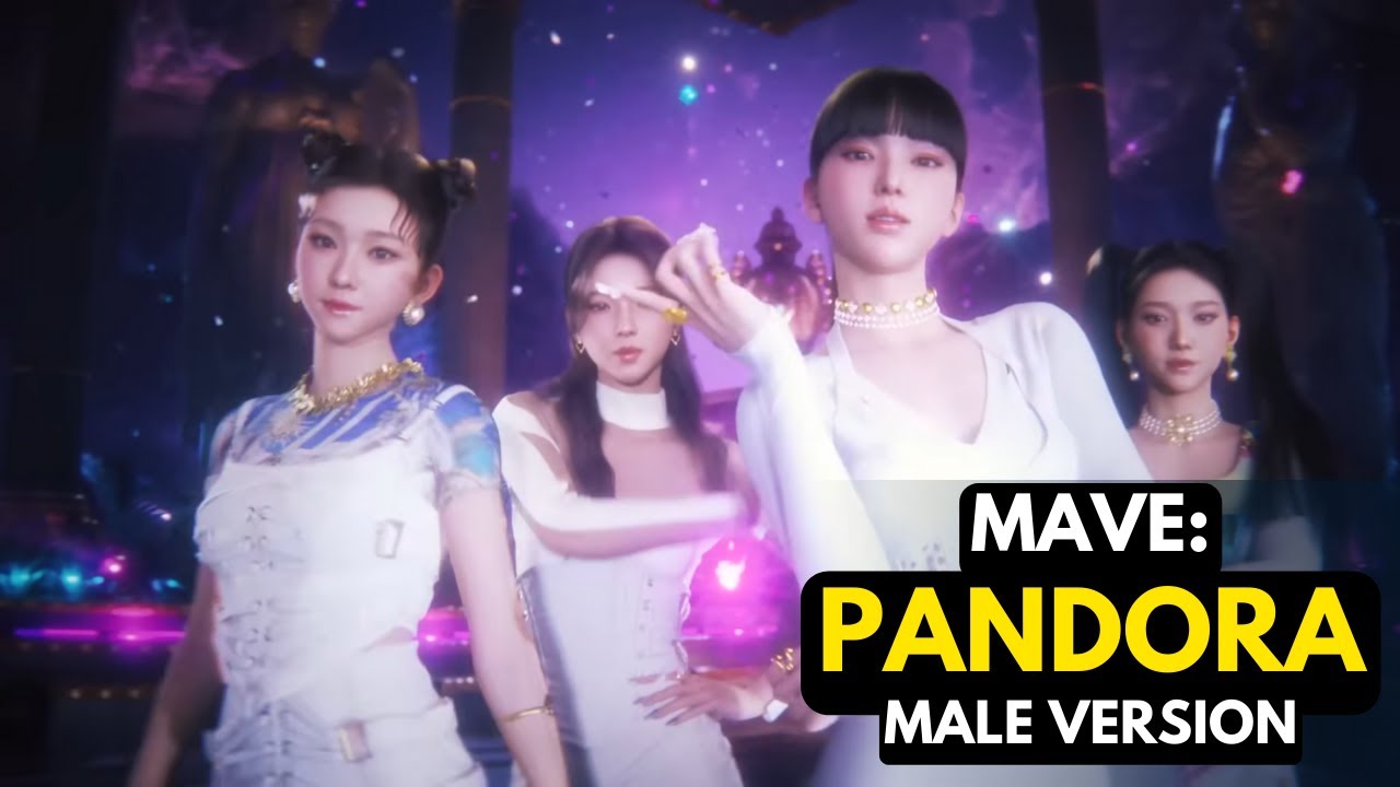 MAVE: - PANDORA (MALE VERSION)