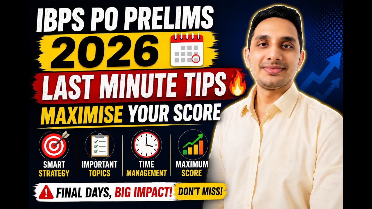 IBPS PO Prelims 2026 Last Minute Tips 🔥 | Maximise Your Score | Attempts Strategy