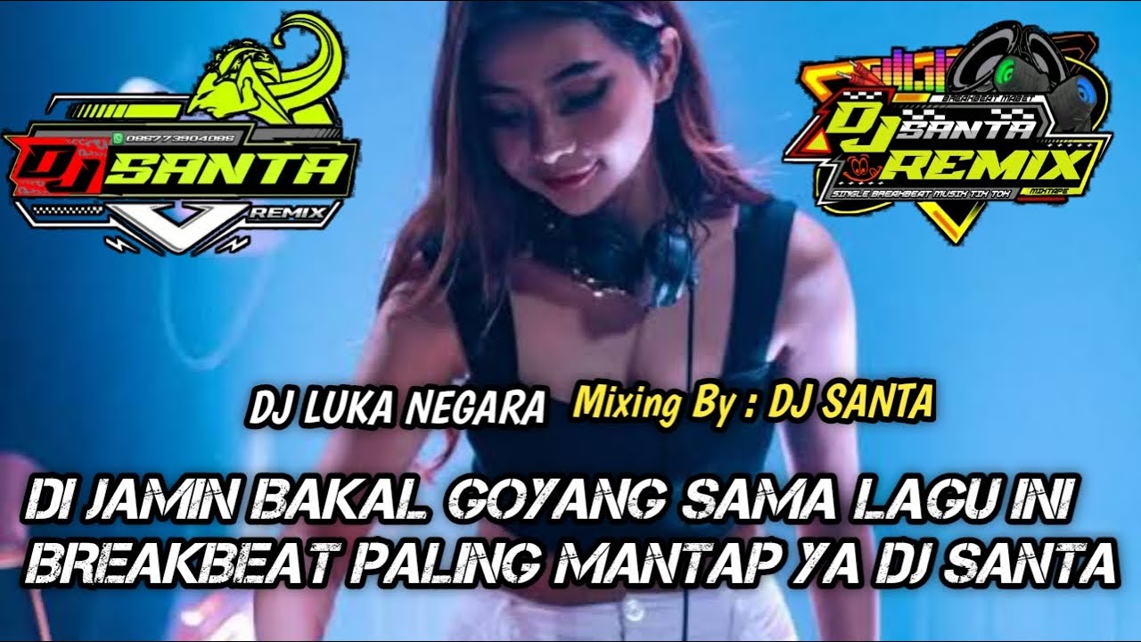 DJ BREAKBEAT FULL BASS 2026 | DJ LUKA NEGARA LAGU NYA BIKIN Merinding !!!
