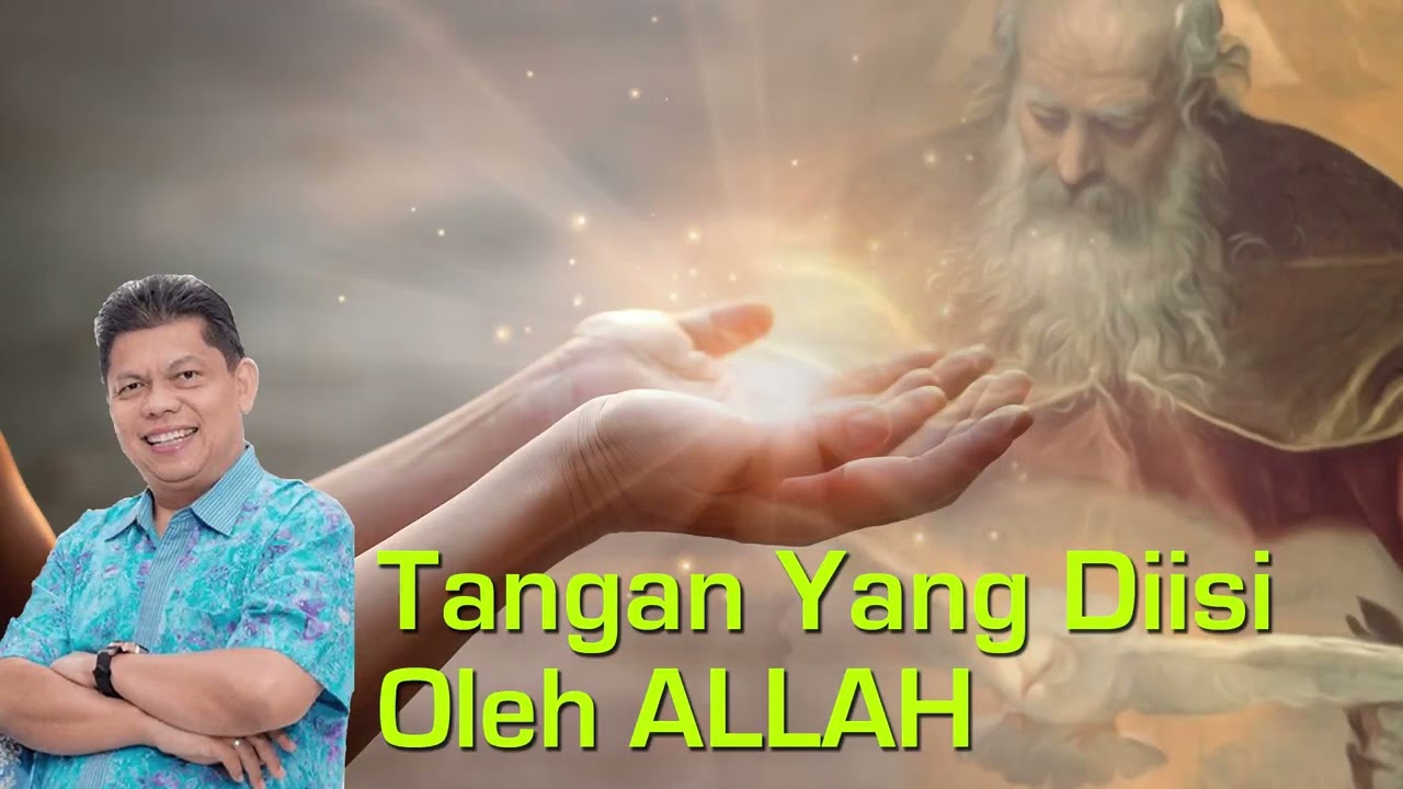 Tangan Yang Diisi Oleh ALLAH - oleh Pdt. Petrus Agung Purnomo