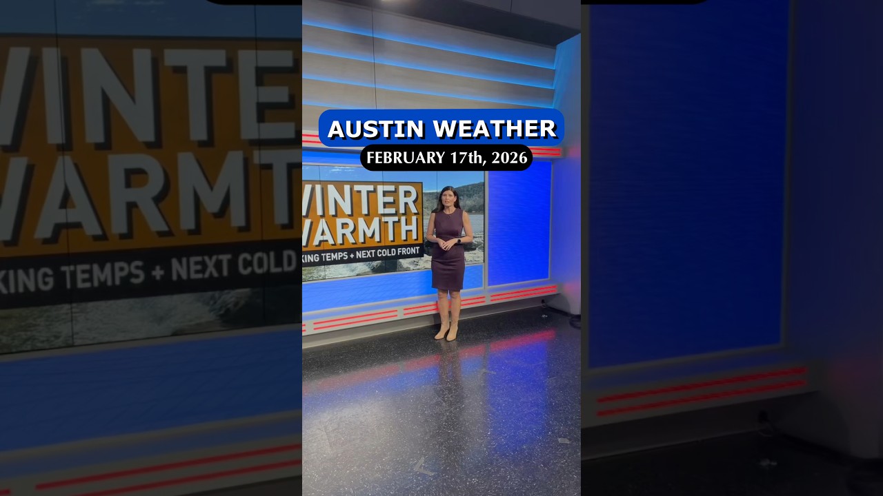 Austin: May-like warmth, colder change this weekend. 2.17.26