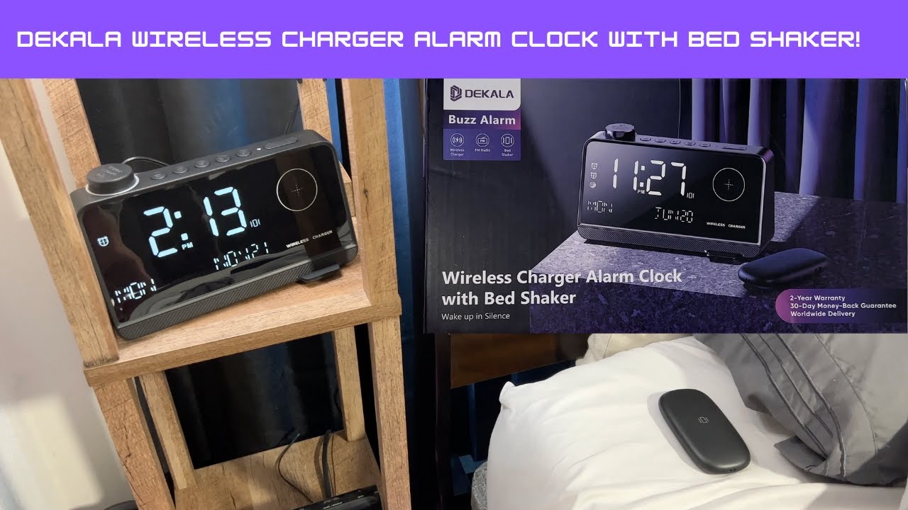 Dekala Wireless Charger Alarm Clock with Bed Shaker Review