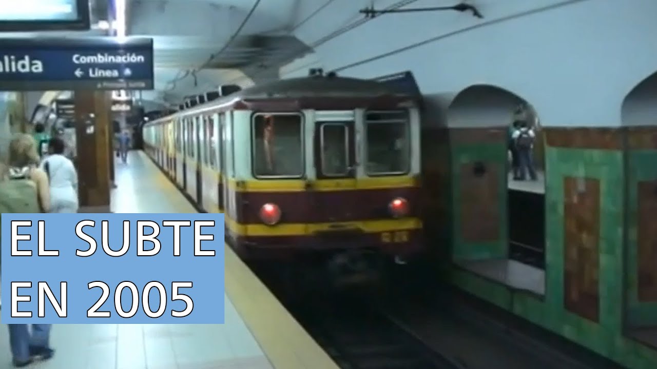 El SUBTE de BUENOS AIRES EN 2005 | Mati en la Ciudad
