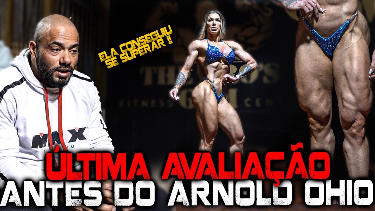 ANGELA BORGES FEZ A ÚLTIMA AVALIAÇÃO ANTES DO ARNOLD OHIO !!!