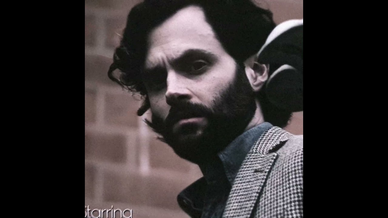 Joe Goldberg would actually be quite a scary killer in real life
