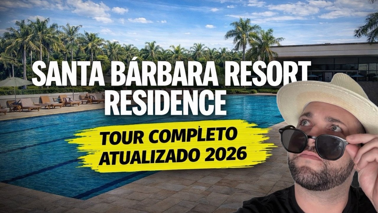 Tour Completo Santa Bárbara Resort 2026 – Lazer de Resort e Ótima Oportunidade
