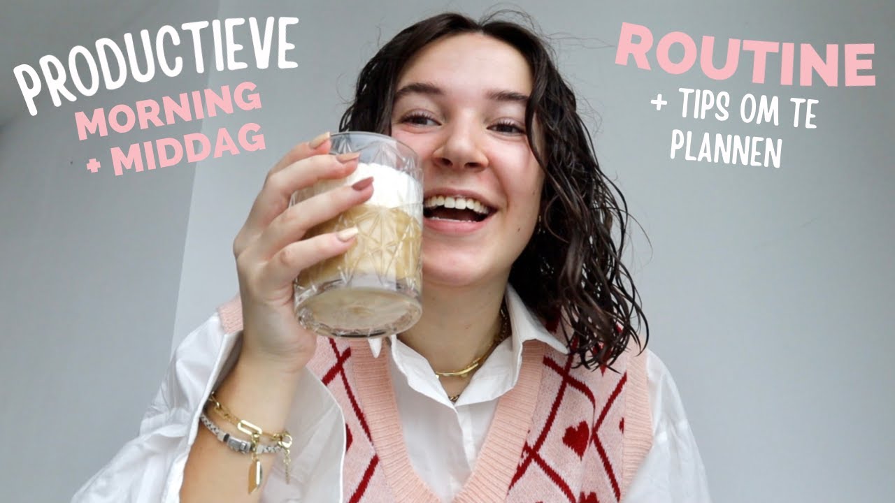 MIJN PRODUCTIEVE MORNING + MIDDAG ROUTINE | Isa Luna