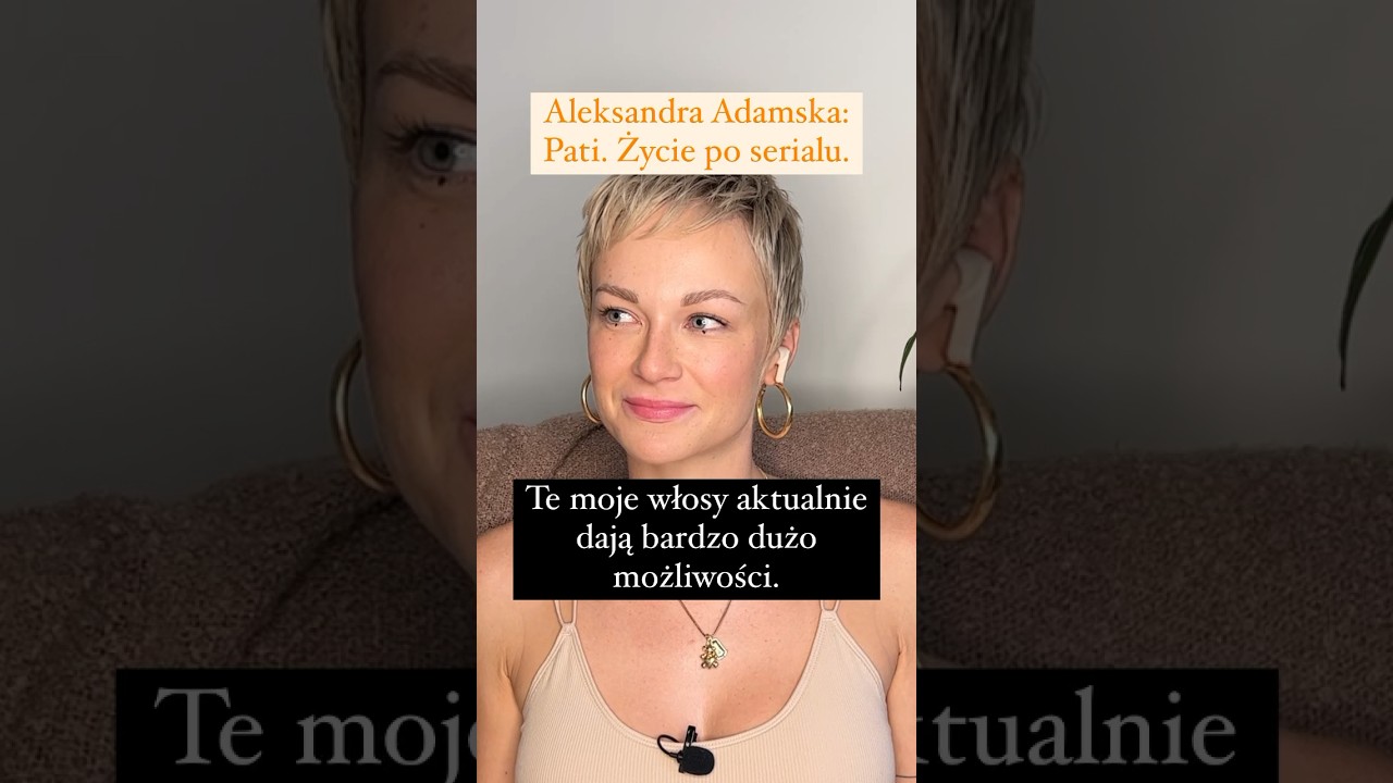 Aleksandra Adamska: Pati. Życie po serialu I W MOIM STYLU Magda Mołek #shorts