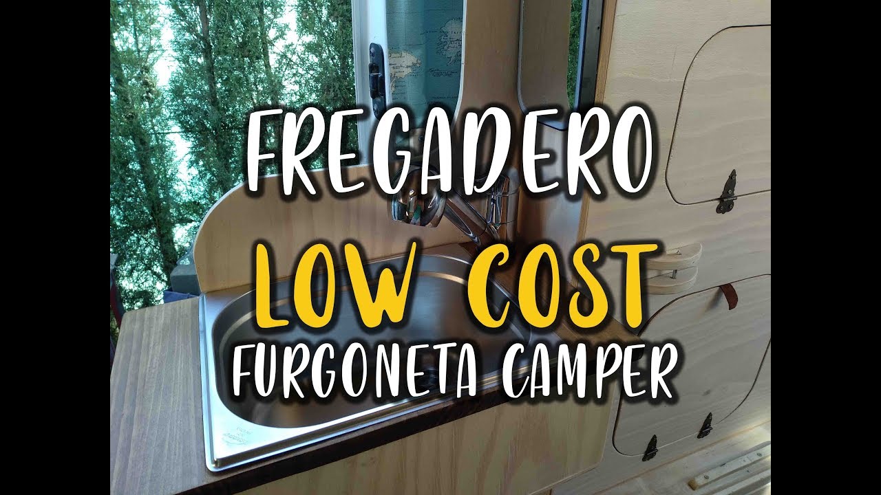 #28 Fregadero-Lavabo Low Cost y Fontanería en Furgoneta Camper | Al Son de mi Furgón
