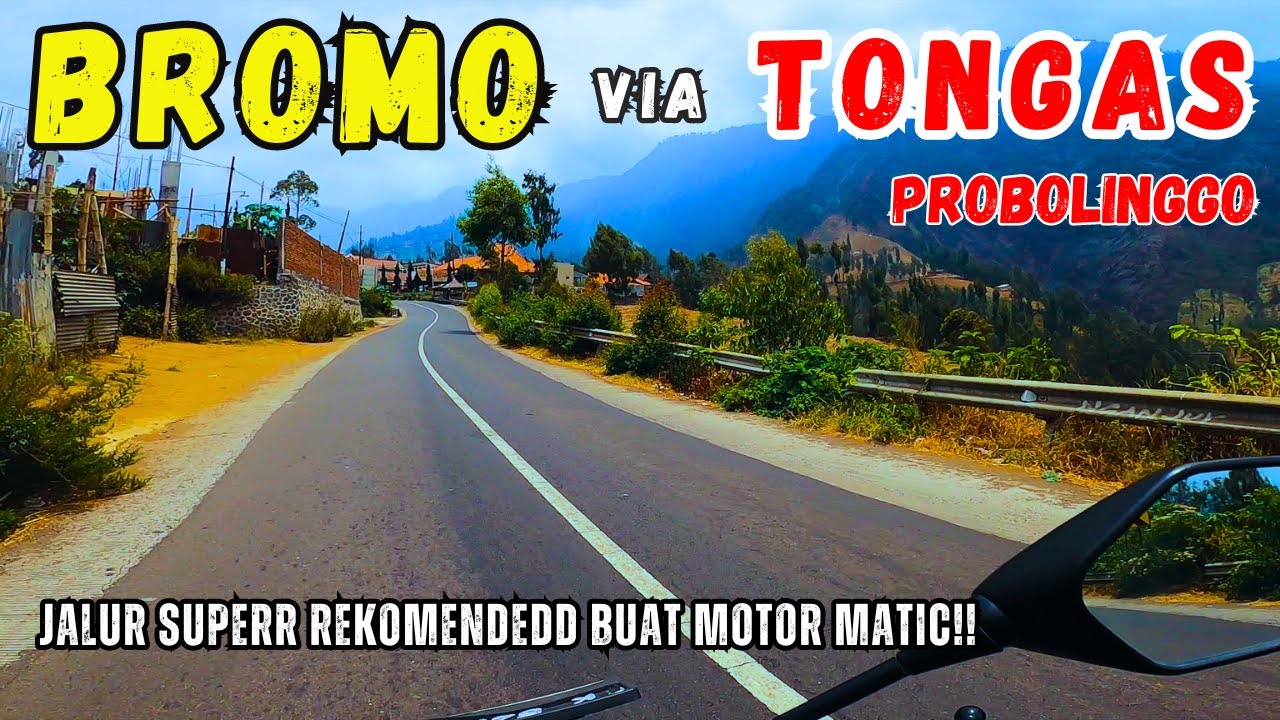 Jalur BROMO via TONGAS Probolinggo | SPEKTAKULEERR!!!