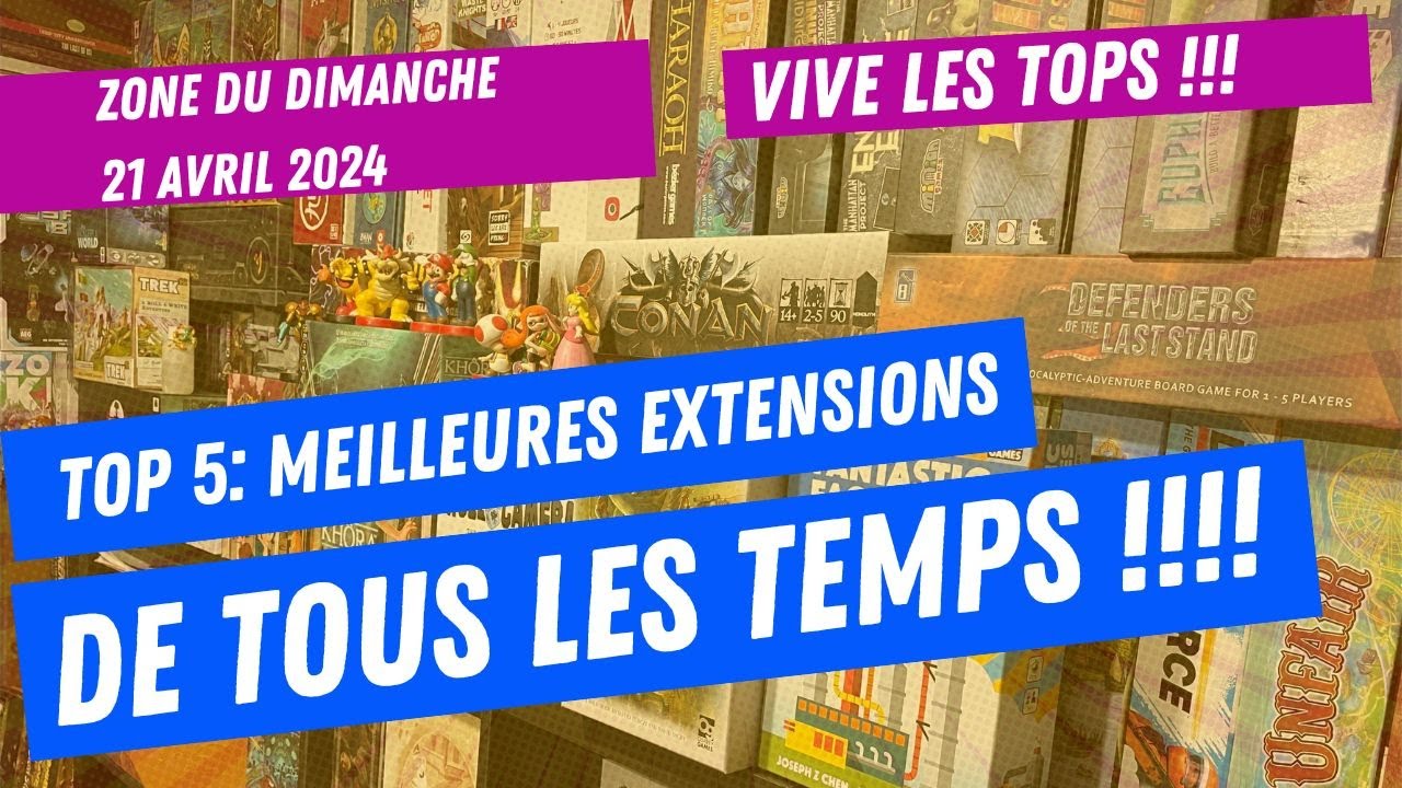 ZONE DU DIMANCHE: Épisode 155 - Top 5 des meilleures extensions de tous les temps !