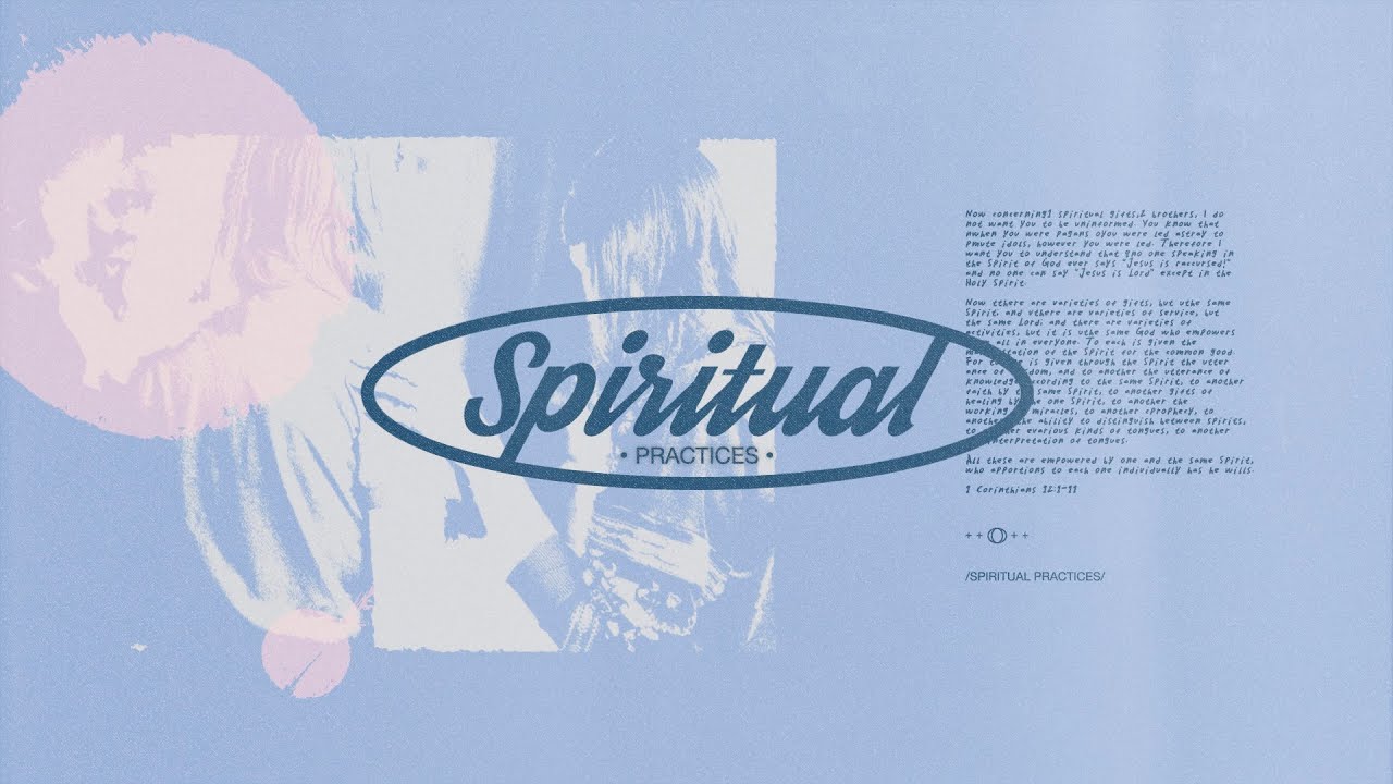 Spiritual Practices: 