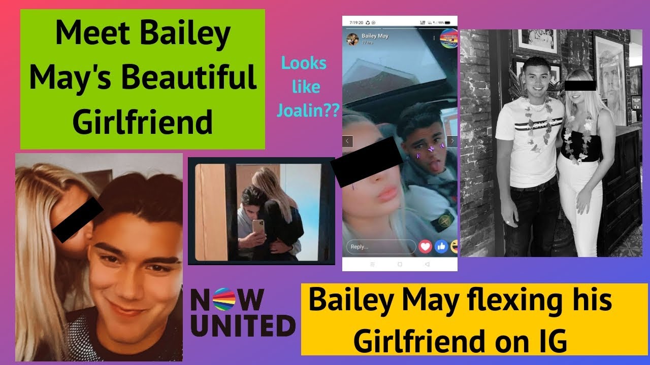Meet Bailey May's Girlfriend, Alice| Now United
