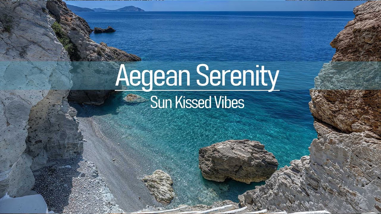 Aegean Serenity | Summer Beach Lounge | Sun Kissed Vibes 😘