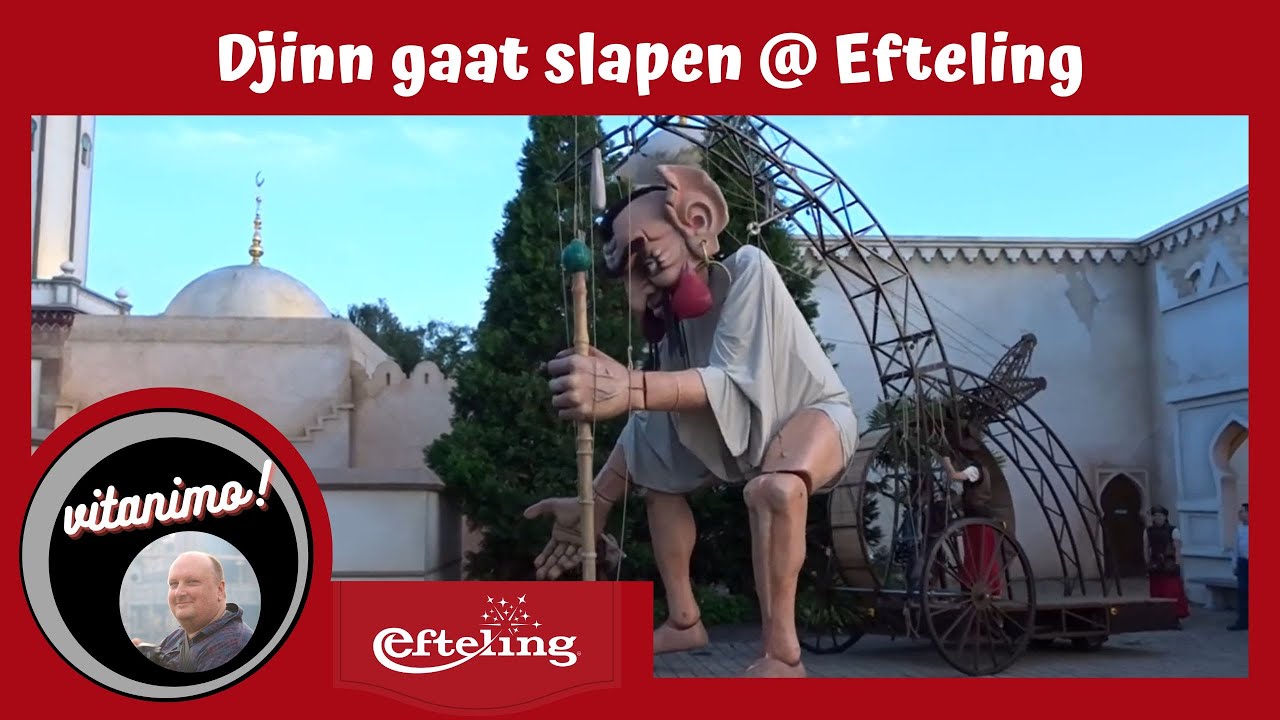 Djinn gaat slapen @ Efteling