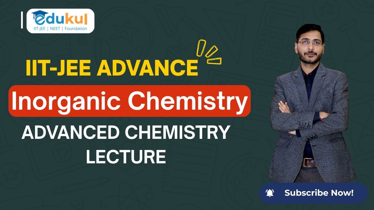 CLASS -12 | Inorganic Chemistry || IIT-JEE & ADVANCED || By Dharmendra Kurmi Sir