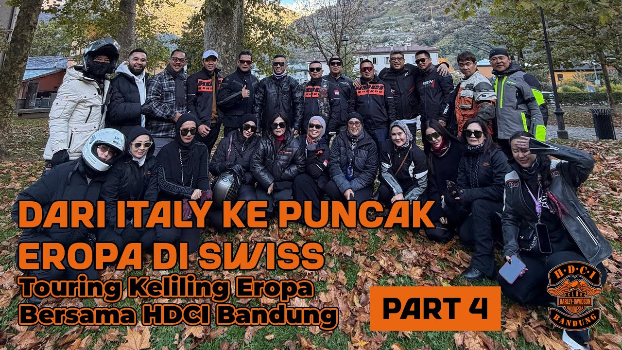Riding Eropa Bareng HDCI Bandung, Seru Banget! View Perjalanan & View Top Eropa Bikin Nagih!