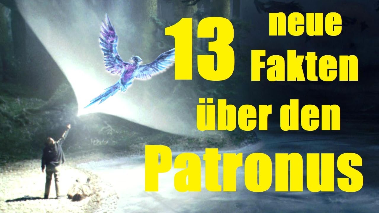 13 NEUE FAKTEN über den PATRONUS ✨