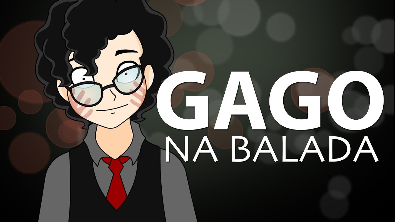 GAGO NA BALADA ♫