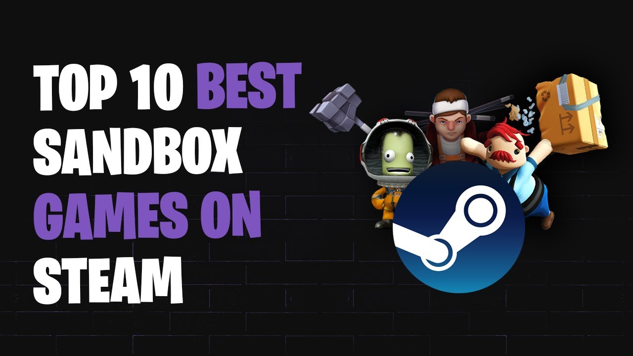 10 лучших игр-песочниц в Steam